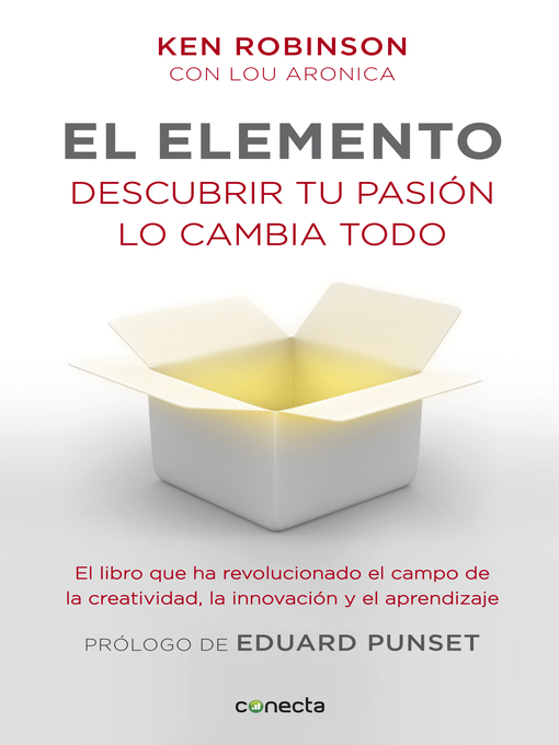 Title details for El elemento (prólogo de Eduard Punset) by Sir Ken Robinson - Available